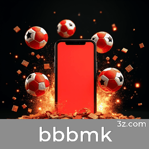 bbbmk: Plataforma de Apostas Confiável e Líder